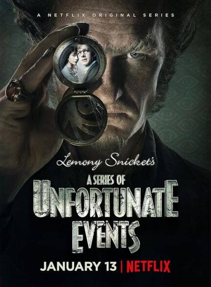 دانلود سریال مجموعه ماجراهای ناگوار | A Series of Unfortunate Events