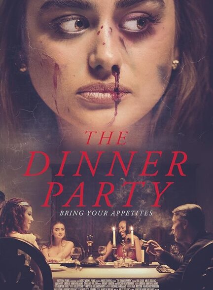 دانلود فیلم مهمانی شام | The Dinner Party