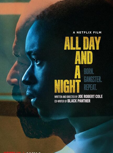 دانلود فیلم تمام روز و یک شب | All Day and a Night