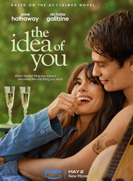 دانلود فیلم ایده تو | The Idea of You