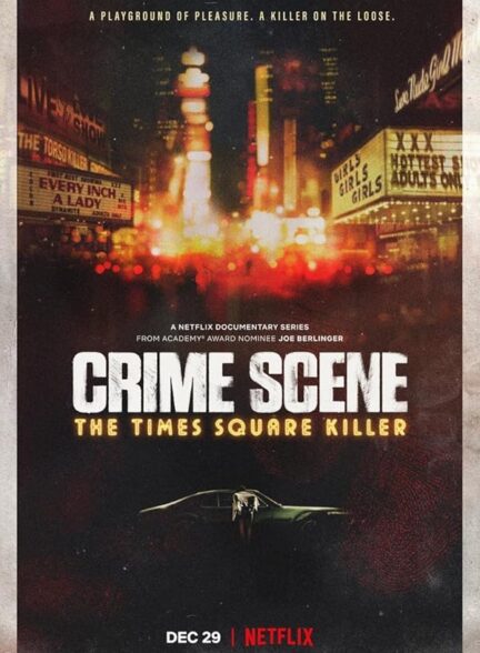 دانلود سریال صحنه جنایت: قاتل میدان تایمز | Crime Scene: The Times Square Killer