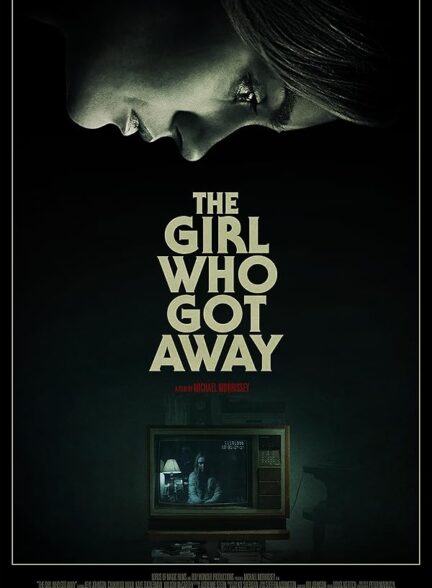 دانلود فیلم دختری که دور شد | The Girl Who Got Away