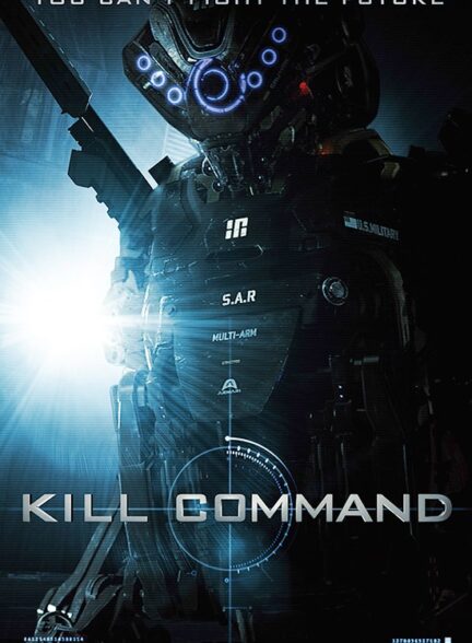 دانلود فیلم دستور کشتن | Kill Command