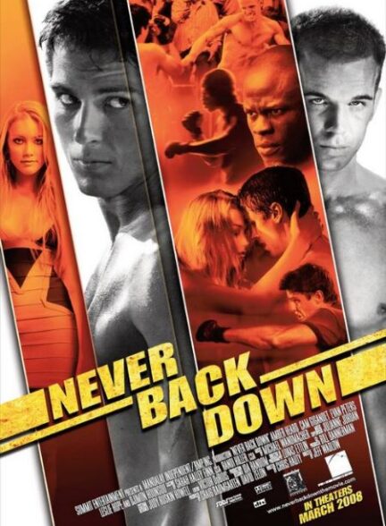 دانلود فیلم هرگز عقب‌نشینی نکن | 2008 Never Back Down