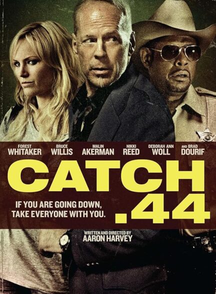 دانلود فیلم گرفتن 44 | Catch .44