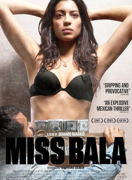 دانلود فیلم خانم بالا | Miss Bala