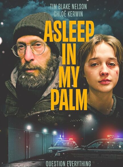 دانلود فیلم خوابیده در کف دست من | Asleep in My Palm