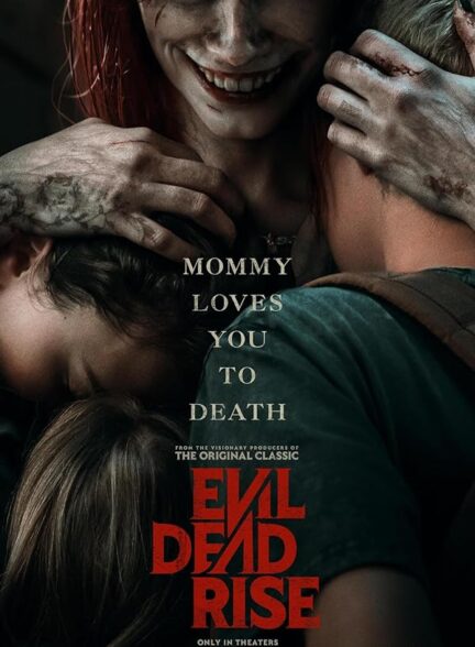 فیلم ظهور مرده شیطانی  |  Evil Dead Rise 2023