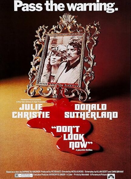 دانلود فیلم حالا نگاه نکن | Don’t Look Now 1973