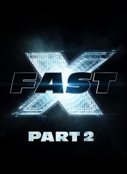 دانلود فیلم سریع و خشن 11 | 2026 Fast X: Part 2