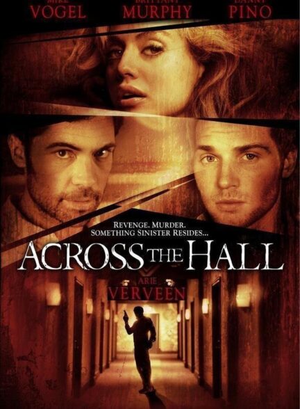 دانلود فیلم آن طرف سالن | Across the Hall