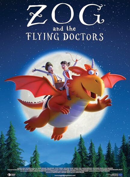 دانلود فیلم زوگ و پزشکان پرواز | Zog and the Flying Doctors