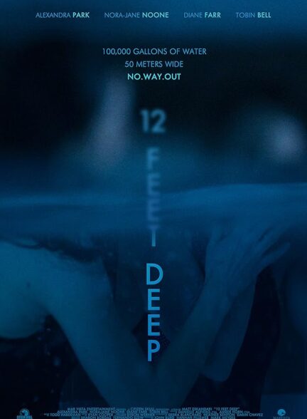 دانلود فیلم 12 فوت عمق | 12 Feet Deep