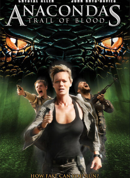 دانلود فیلم آناکوندا: دنباله خون | 2009 Anacondas: Trail of Blood