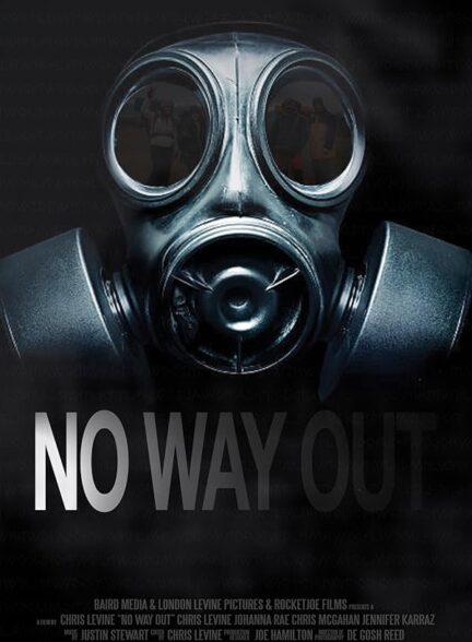 دانلود فیلم هیچ راه خروجی وجود ندارد | No Way Out