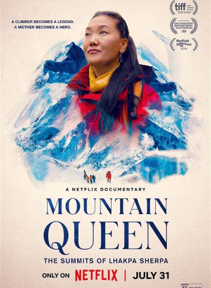 دانلود مستند ملکه کوهستان : لاکپا شرپا | Mountain Queen: The Summits of Lhakpa Sherpa 2023