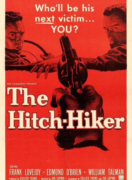 دانلود فیلم هیچ-هیکر | The Hitch-Hiker 1953