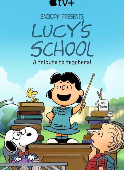 دانلود فیلم مدرسه لوسی Snoopy Presents: Lucy’s Schoo 2022 l