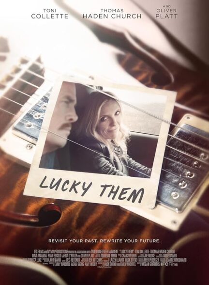 دانلود فیلم خوش شانس آنها | Lucky Them 2013