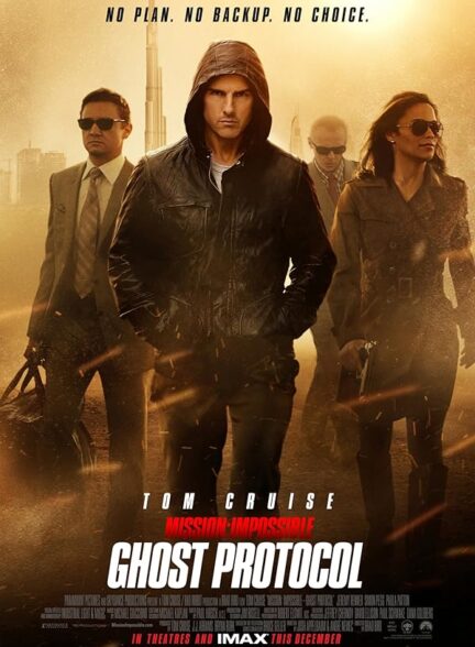 دانلود فیلم مأموریت: غیرممکن – پروتکل شبح | 2011 Mission: Impossible – Ghost Protocol