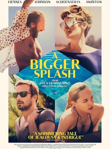 دانلود فیلم چلپ چلوپ بزرگتر | A Bigger Splash