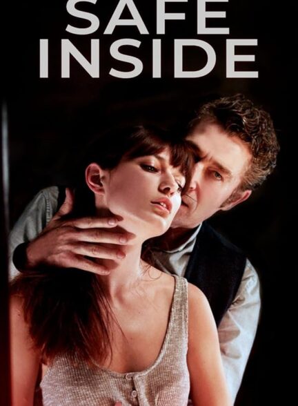 دانلود فیلم امن در داخل | Safe Inside