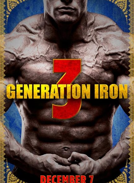 دانلود فیلم نسل آهن 3 | Generation Iron 3