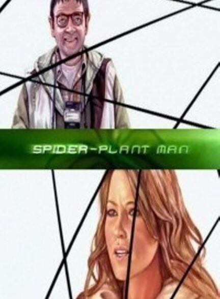 دانلود فیلم مرد گیاه عنکبوتی | Spider-Plant Man 2005