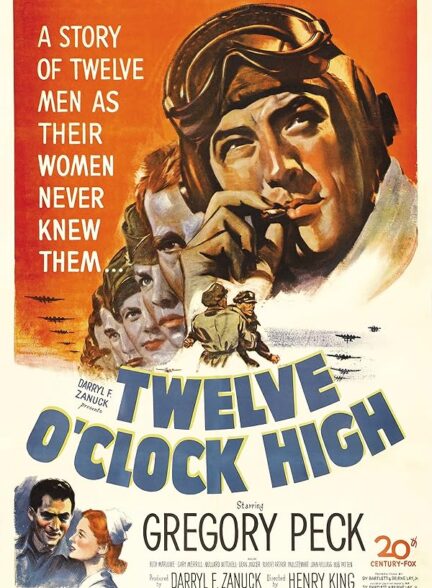 دانلود فیلم ساعت دوازده بالا | Twelve O’Clock High 1949