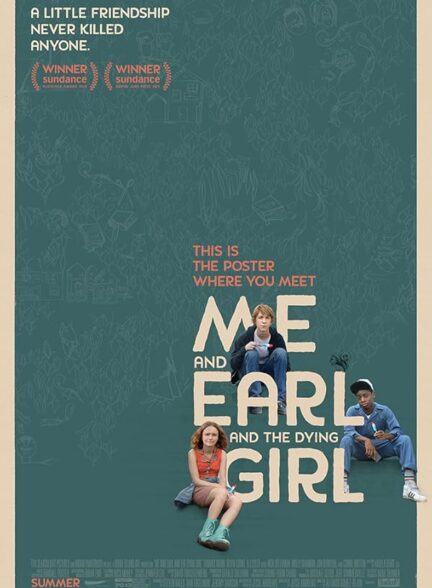 دانلود فیلم من و ارل و دختر در حال مرگ | Me and Earl and the Dying Girl