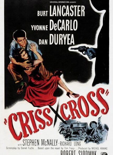 دانلود فیلم کریس کراس | Criss Cross 1949