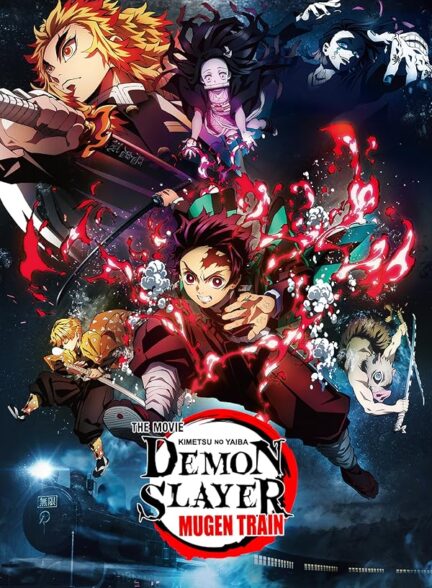 دانلود فیلم شیطان کش: قطار موگن | 2020 Demon Slayer: Kimetsu no Yaiba – The Movie: Mugen Train