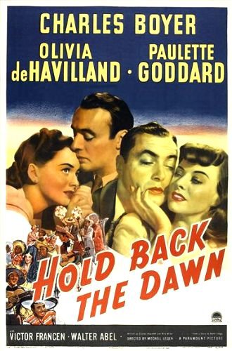 دانلود فیلم سپیده دم را نگه دارید | Hold Back the Dawn 1941