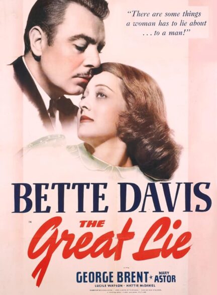 دانلود فیلم دروغ بزرگ | The Great Lie 1941