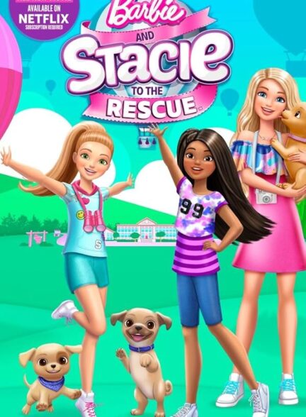 دانلود فیلم اربی و استیسی برای نجات | Barbie and Stacie to the Rescue