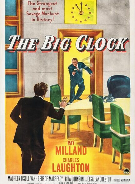 دانلود فیلم ساعت بزرگ | The Big Clock 1948