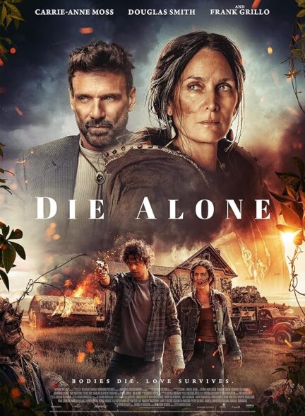 دانلود فیلم تنها بمیر | 2024 Die Alone