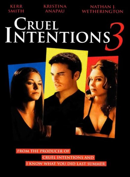 دانلود فیلم نیت ظالمانه 3 | Cruel Intentions 3