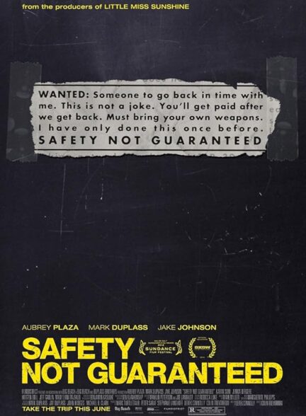 دانلود فیلم ایمنی تضمین نشده است | Safety Not Guaranteed