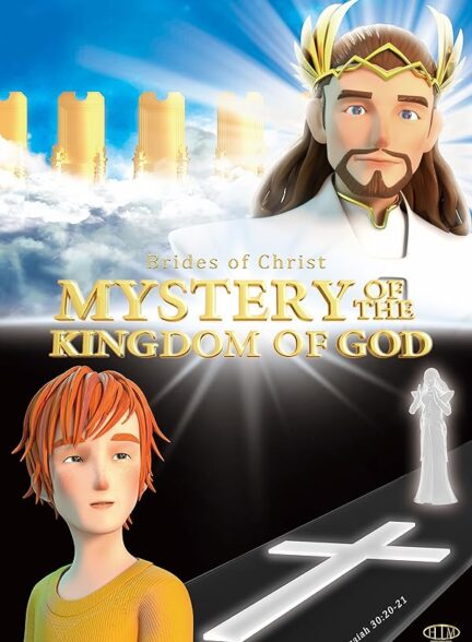 دانلود فیلم راز پادشاهی خدا | Mystery of the Kingdom of God 2021