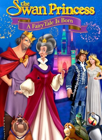 دانلود فیلم پرنسس قو :تولد یک افسانه پریان  The Swan Princess: A Fairytale Is Born 2023