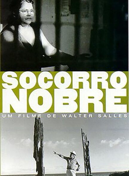 دانلود فیلم کمک نجیب | Socorro Nobre 1996