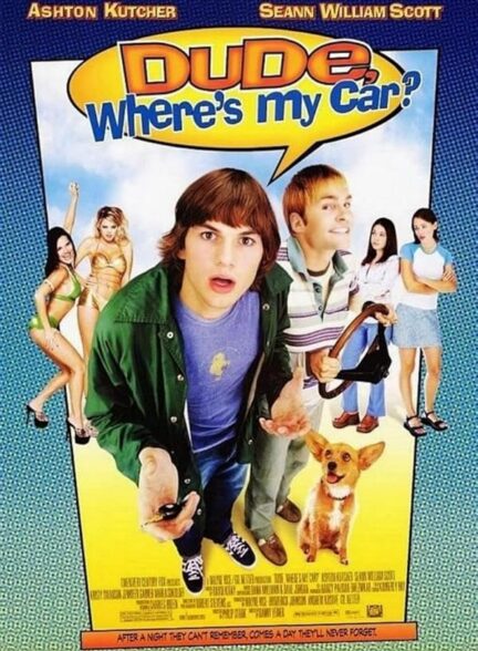 دانلود فیلم رفیق، ماشین من کجاست؟ | Dude, Where’s My Car? 2000