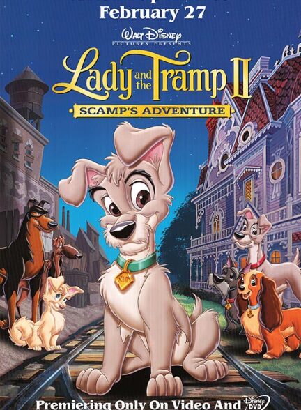 دانلود فیلم ماجراجویی اسکامپ | Lady and the Tramp 2: Scamp’s Adventure 2001