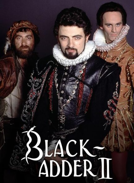 دانلود سریال افعی سیاه 2 | Blackadder II 1986