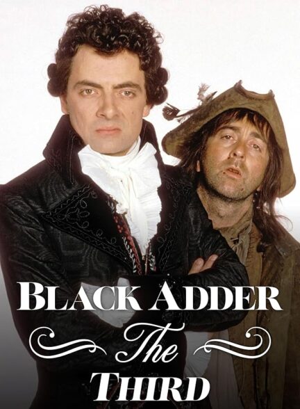 دانلود سریال افعی سیاه 3 | Blackadder the Third 1987