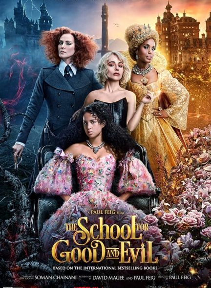 دانلود فیلم مدرسه خیر و شر | 2022 The School for Good and Evil