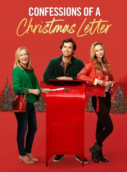 دانلود فیلم اعترافات یک نامه کریسمس | 2024 Confessions of a Christmas Letter