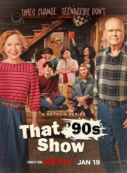 دانلود سریال نمایش دهه 90 | That ’90s Show 2023